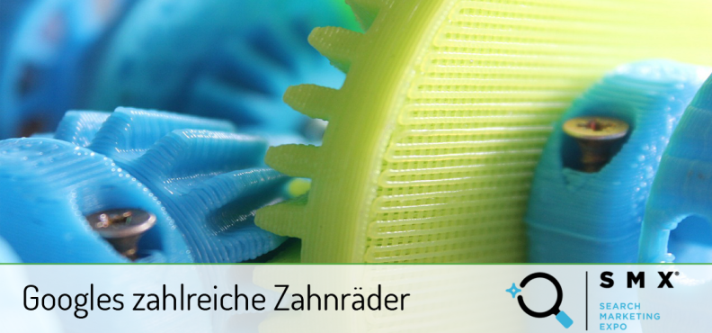 SMX 2016: Das gibt Google über sein Ranking preis